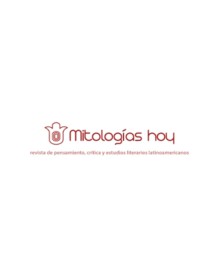 Mitologias Hoy-revista De Pensamiento Critica Y Estudios Literarios Latinoameric